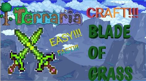 The Blade of Grass is a craftable broadsword in Terraria that can inflict Poisoned debuff. . How to make blade of grass terraria